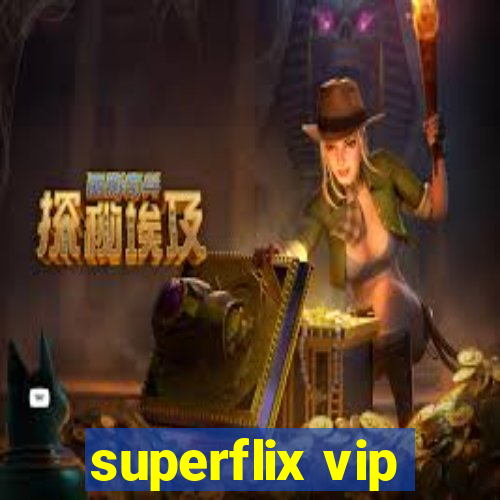 superflix vip